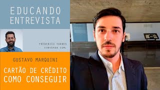 Como pedir cartão de crédito e ser aprovado? | Podcast #319