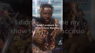 Is-Rahim - " I didn't postpone my show to favor Maccasio".