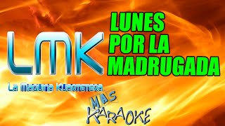 LUNES POR LA MADRUGADA 🟢 La Maquina Cuartetera / KARAOKE #cuarteto #maskaraoke