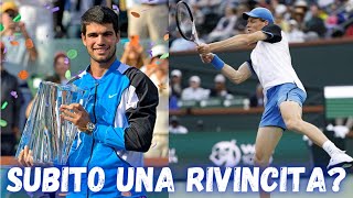 🇪🇸ALCARAZ "DIFENDE" INDIAN WELLS‼️A MIAMI RI-VORREI SUBITO CARLOS vs JANNIK🔥...E VOI? Atp/Wta 1000🎾