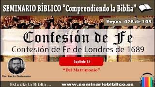 078 – Del Matrimonio - [Confesión Fe 1689]