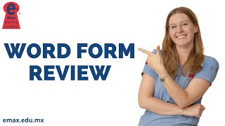 Word form review - Identifica los sustantivos, verbos, adjetivos y adverbios.