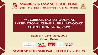 7th Edition of Symbiosis Law School Pune - International Criminal Trial Advocacy Competition, 2022