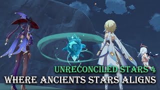 Unreconciled Stars: Part 4 Where Ancients Stars Aligns - Genshin Impact Event Story [ENG Ver]