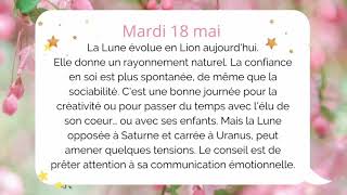 🌸🌟 Horoscope lunaire : mardi 18 mai 2021