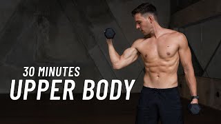 30 Min Killer Upper Body Dumbbell Workout for Toned Arms, Chest and Back