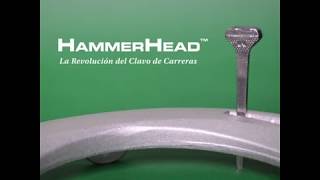 Clavos HammerHead - La Revolución del Clavo de Carreras