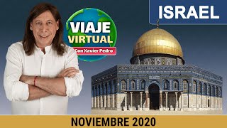 Este Viernes 6 de Noviembre comienza el Viaje Virtual a Israel