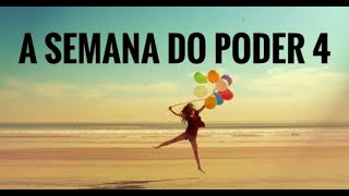 A SEMANA DO PODER: VOCÊ E DEUS EM AÇÃO!