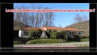 Le maire de Montcuq ignore même le sens de derrière !? Même pas humour lotois juste cadeau chasseurs