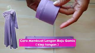 Cara buat Lengan Baju Gamis, klep lengan gamis