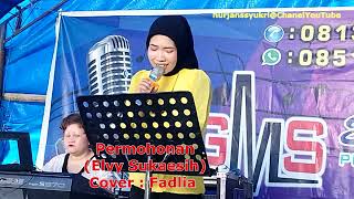 Permohonan(Elvy Sukaesih) Cover : Fadlia ||GMS Musik Palupi Kota Palu.