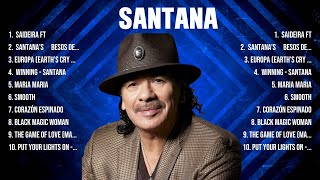 santana ~ Greatest Hits Full Album ~ Best Old Songs All Of Time