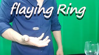 Flaying Ring Magic TUTORIAL ( Gimmick )