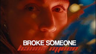 Hanne Mjøen - Broke Someone