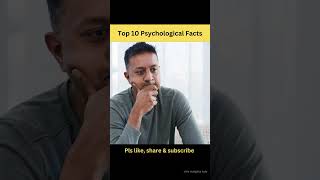 Top 10 Mind Blowing Psychological Facts 🧠 | Human Psychology 🤯| Amazing Facts | #facts #psychology