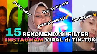 Kumpulan Filter Instagram viral tik tok Desember