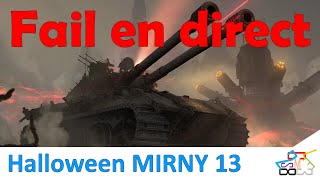 world of tanks fr - HALLOWEEN - MIRNY 13