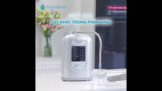 Mua máy lọc nước ion kiềm Panasonic TK-AS45 tại Thế Giới Điện Giải - Nhận ưu đãi độc quyền!