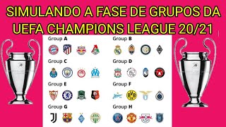 UEFA CHAMPIONS LEAGUE 20/21 - SIMULANDO A FASE DE GRUPOS! #1