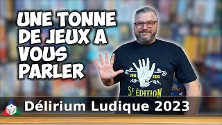 Retour sur... le Délirium Ludique 2023