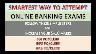 Smartest Way to Attempt Online Banking Exams.