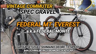 Vintage Commuter Spec Gravel ‼️ Federal Mt. Everest a.k.a Monte by Tustelo.Bike 🔥