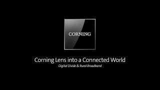 Corning Lens into a Connected World: The Digital Divide