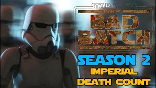 Star Wars The Bad Batch Season 2 Imperial Death Count