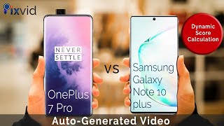 OnePlus 7 Pro vs Samsung Galaxy Note 10 Plus | Automated Score Calculation