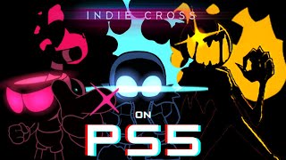 INDIE CROSS ON PS5!! - (Friday Night Funkin' Dreams PS5)