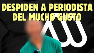 REMEZÓN EN MEGA: Despiden a QUERIDO PERIODISTA DE MUCHO GUSTO