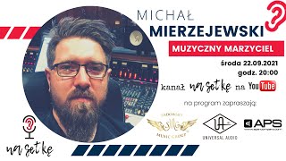 Michał Mierzejewski - muzyczny marzyciel (s04e04)