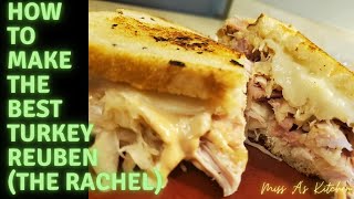 Turkey Reuben || The Rachel || How to use up leftover turkey || How to make THE BEST Turkey Reuben