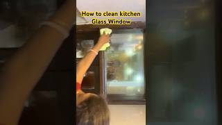 Kitchen Glass Window how to clean #kitchenglass #cleaningtips