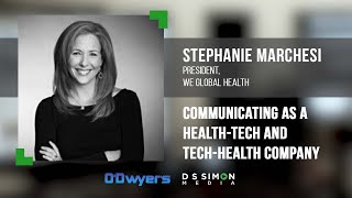 PR's Top Pros Talk... Communicating as a Health-Tech and Tech-Health Company