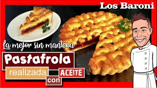 🥇 PASTA FROLA sin MANTECA con ACEITE 🤩 LOS BARONI