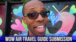 WOW air travel guide submission