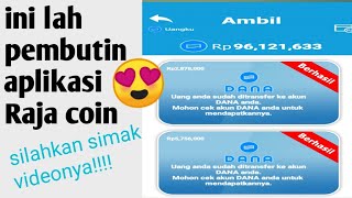 Raja coin, ini lah pembuktiannya aplikasi Raja coin