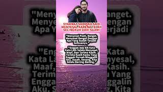 SYAHNAZ SADIQAH SAID MENYESAL KARENA TELAH SELINGKUH DARI SUAMI #quotes #motivation #youtubeshorts