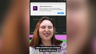 when premiere pro crashes for the 374th time 🙃 #videoeditorslife
