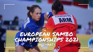 EUROPEAN SAMBO CHAMPIONSHIPS 2021. DAY 1. MAT 1