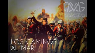 4. Los Caminos al Mar