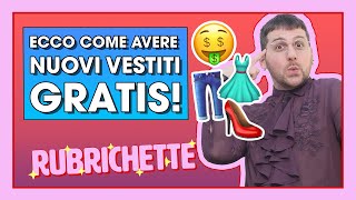 ECCO COME AVERE NUOVI VESTITI GRATIS! 🤩 (…o no?) | RUBRICHETTE ✨ 129