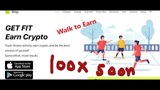 Step Get Fit and Earn Crypto | Walk to Earn Crypto