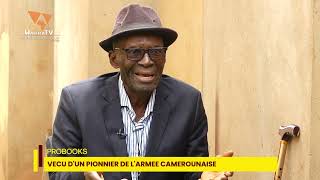 VECU D'UN PIONNIER DE L'ARMEE CAMEROUNAISE  / WafricaTV - PROBOOKS