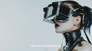 Techno / EBM / Cyberpunk / Industrial beat  "Decadence"