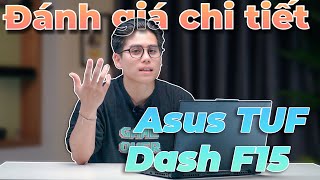 Đánh giá chi tiết ASUS TUF Dash FX517Z 2022 - CÓ GÌ TRONG VẺ NGOÀI ĐƠN GIẢN?