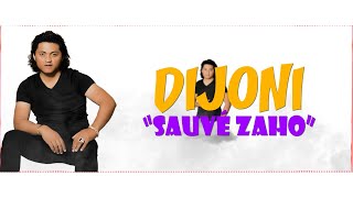 Dijoni - Sauvé zaho (Video lyrics)