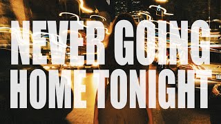 David Guetta & Alesso - Never Going Home Tonight (ft Madison Love) [Lyric Video]